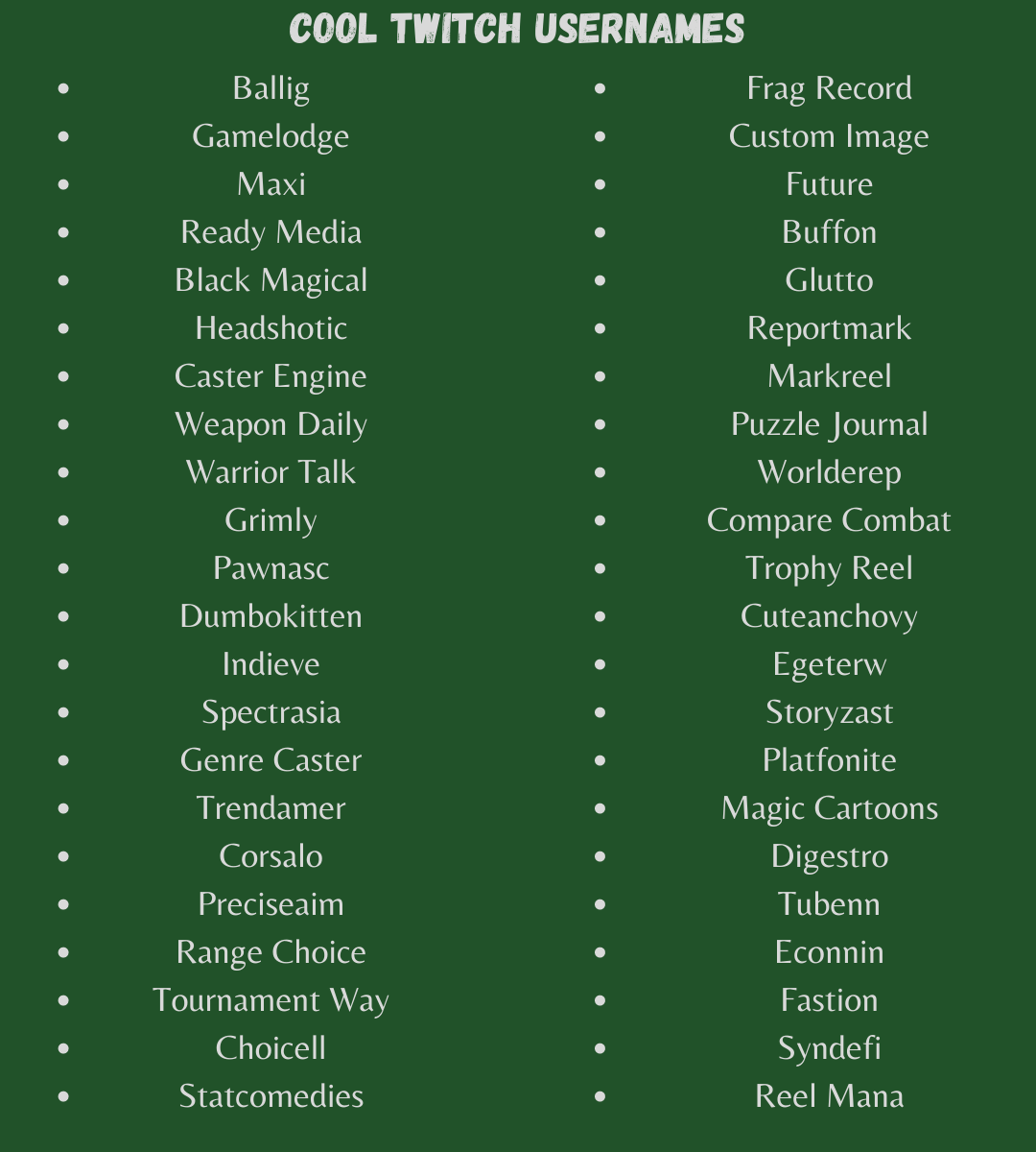 Cool Good Twitch Usernames Ideas