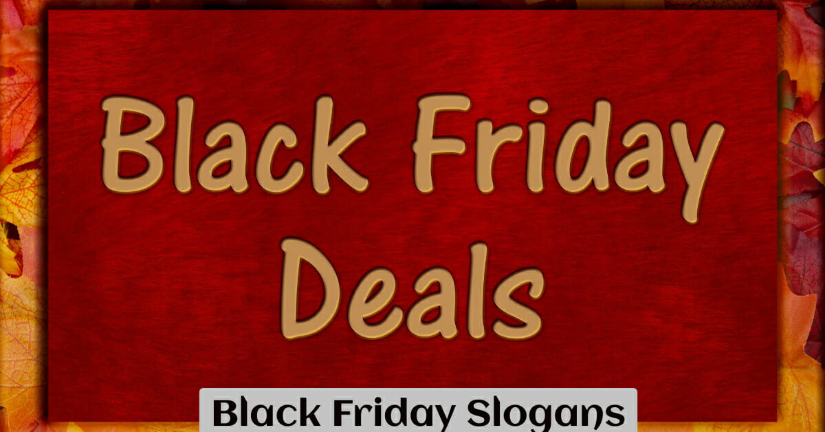 Catchy Black Friday Sale Slogans And Taglines