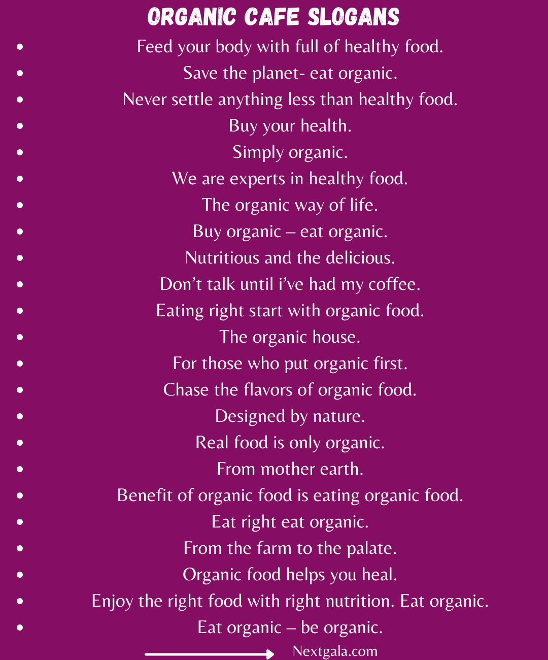 Organic Cafe Slogans