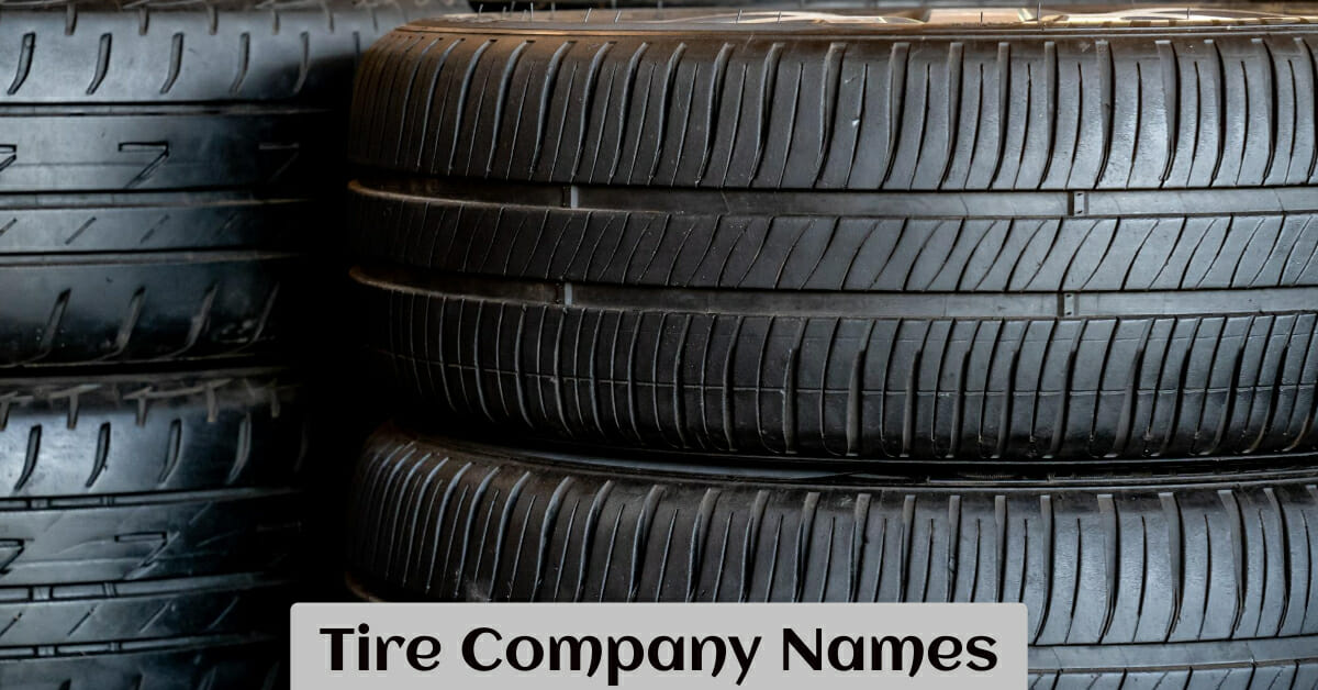 tire-company-names-750-unique-names-for-tire-shop