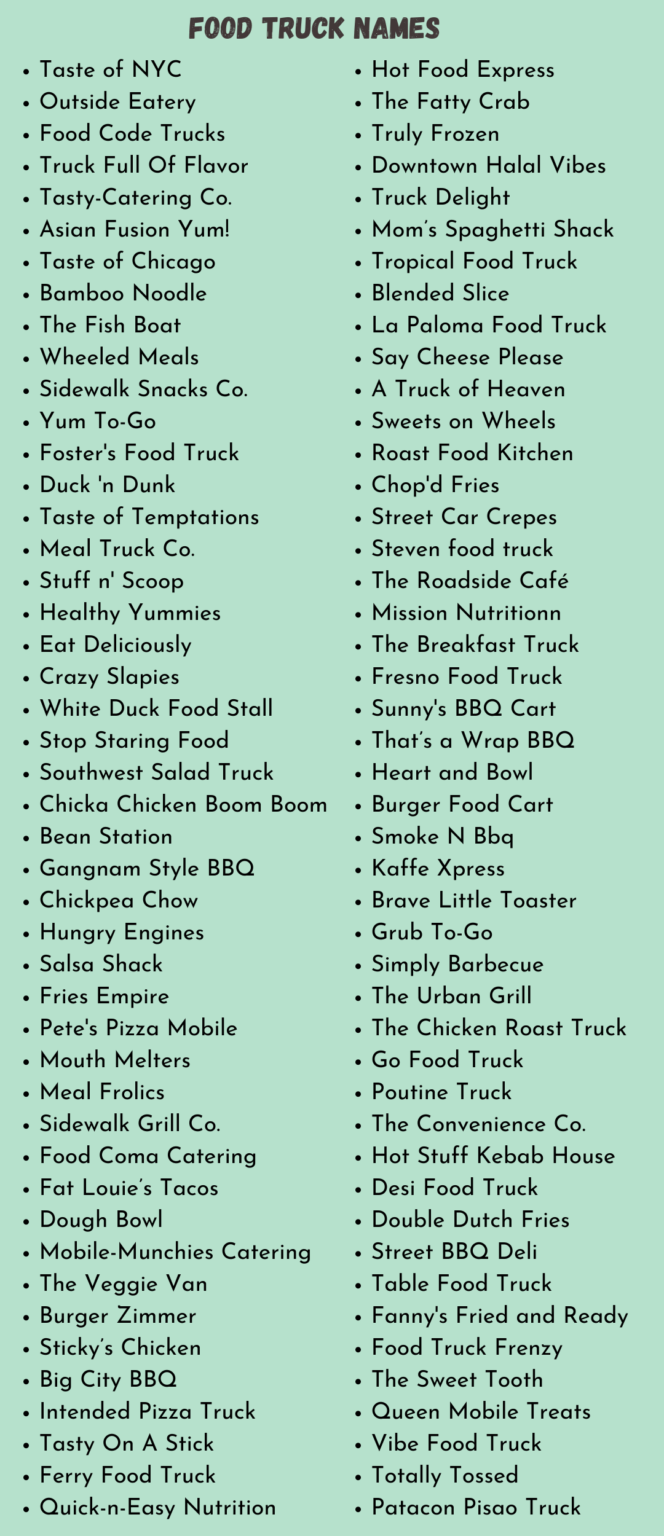 700 Most Awesomely Creative Food Truck Names Ideas Ever