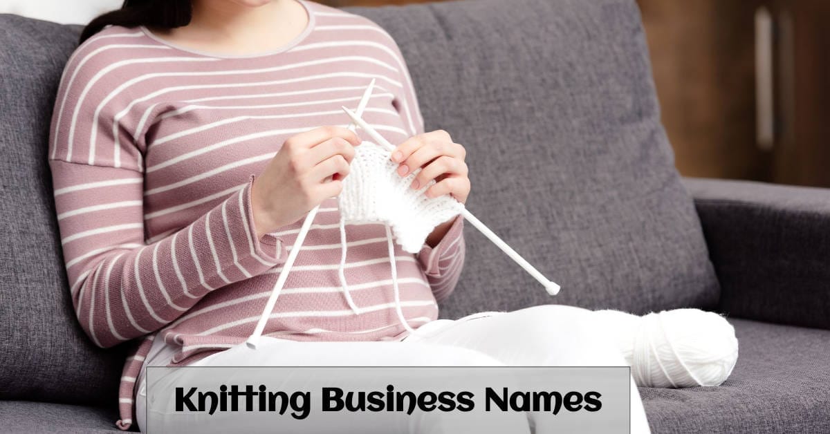 300-cute-and-catchy-knitting-business-name-ideas