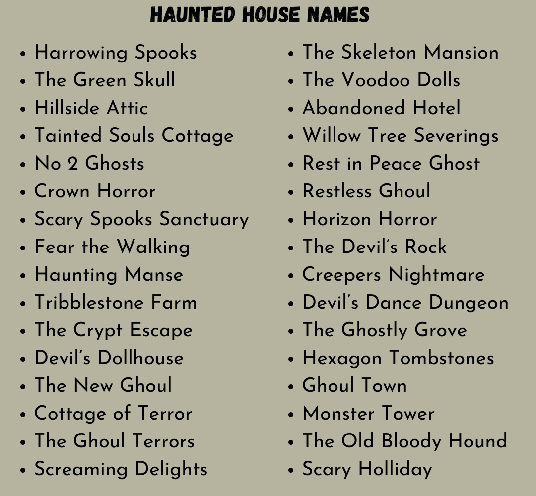 500 Haunted House Names Spooky Scary Creepy Cool 