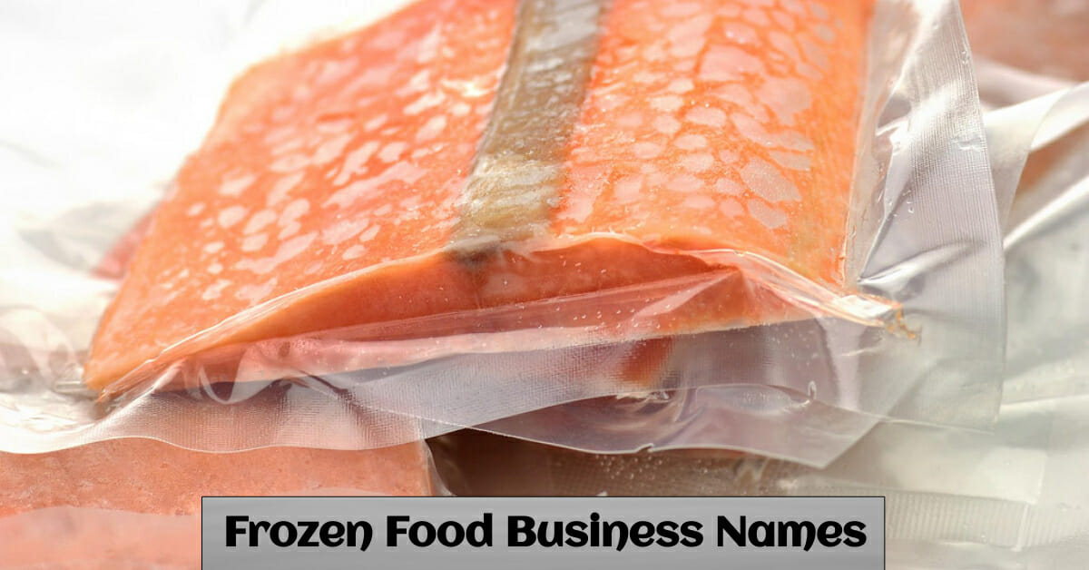 300-cool-catchy-frozen-food-business-name-ideas