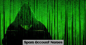 Spam Account Names