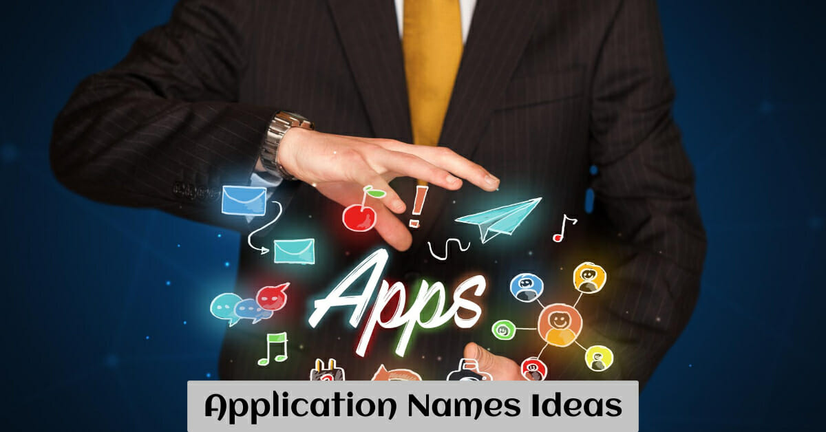 app-name-ideas-2000-cool-and-catchy-names-for-apps