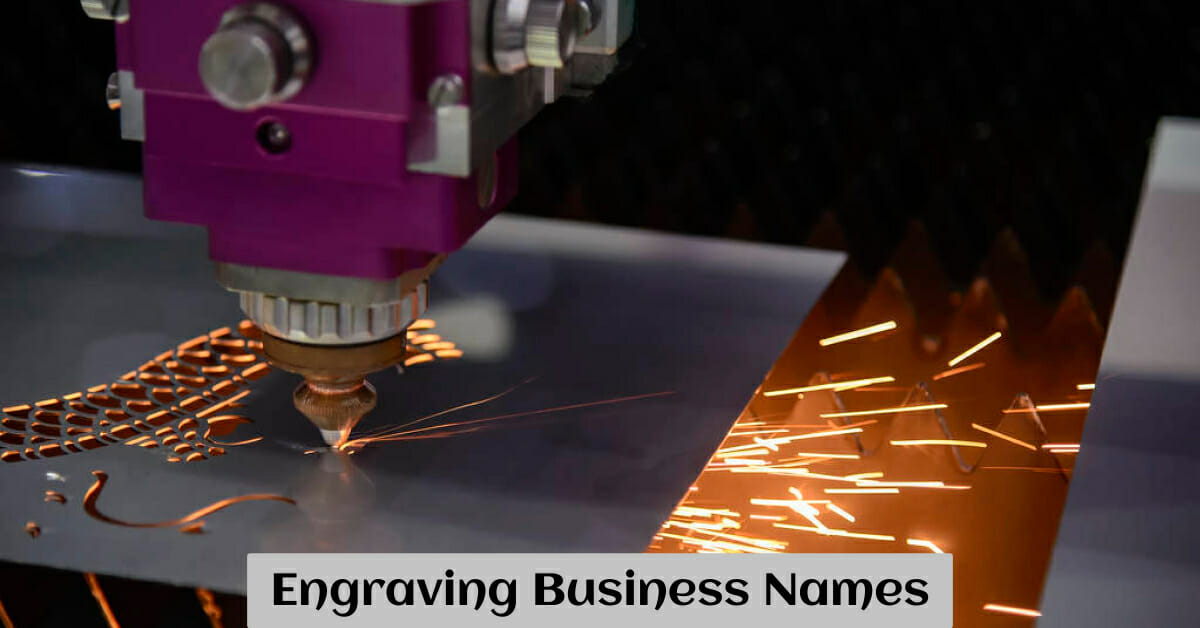 900-catchy-laser-engraving-business-name-ideas