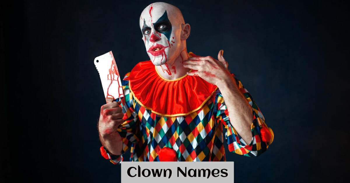 500  Fun, Spooky, and Happy Clown Names for Boys and Girls