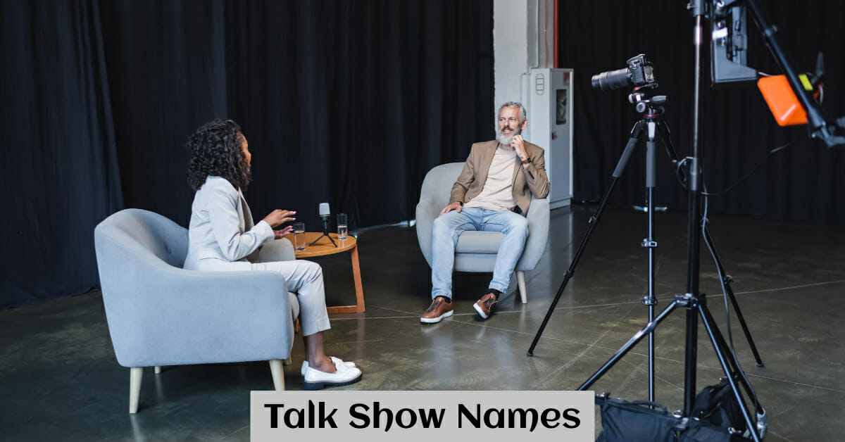 1400 Catchy Talk Show Name Ideas Updated 