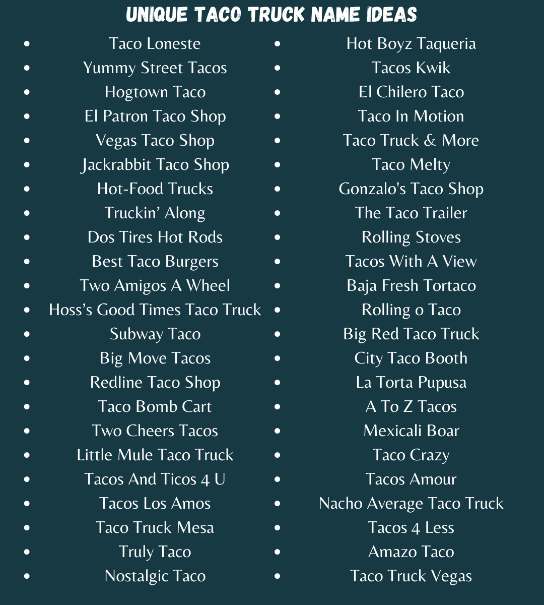 900 Cool Catchy Taco Truck Name Ideas For Your Venture 900-cool-catchy-taco-truck-name-ideas-for-your-venture