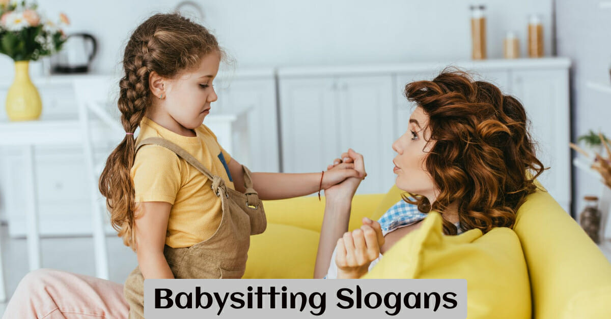 Catchy Babysitting Slogans And Taglines