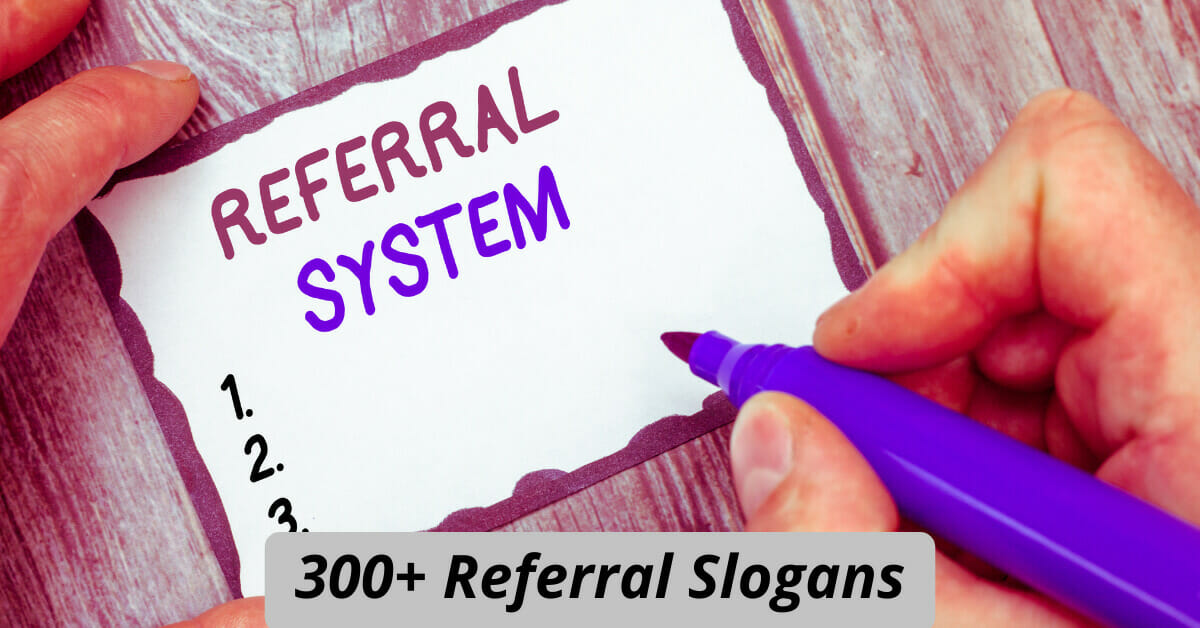 300+ Catchy Referral Slogans: Spark Word-of-Mouth Success