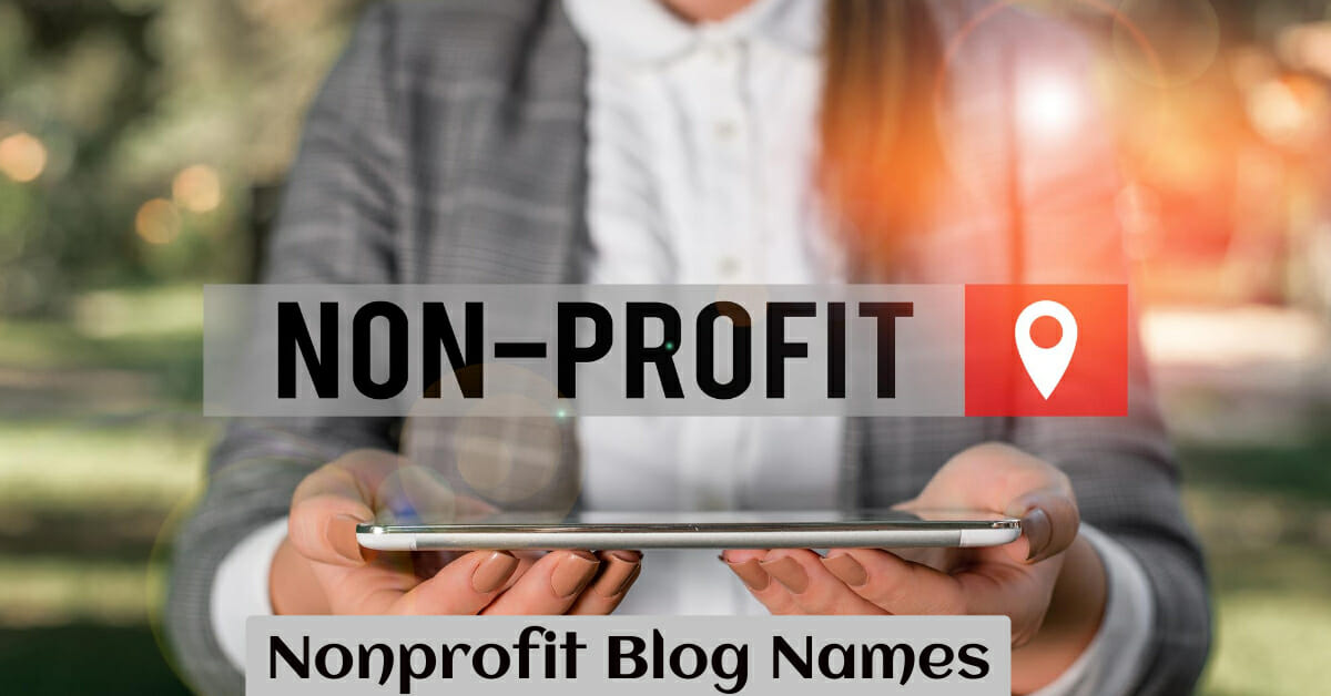 710-catchy-nonprofit-blog-names-that-will-turn-heads