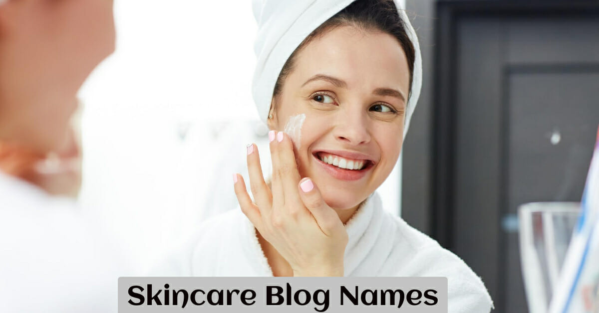 920-catchy-skincare-blog-names-that-are-sure-to-grow