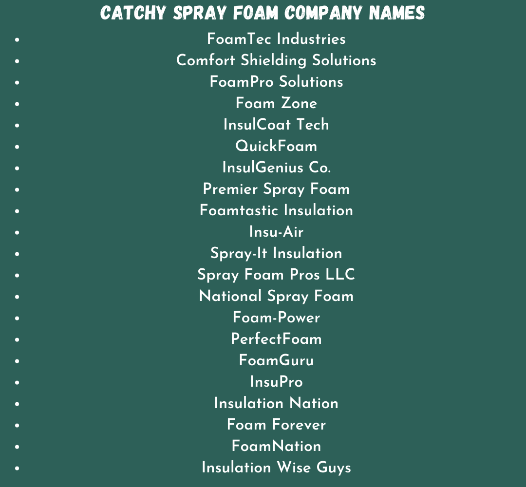 700-catchy-spray-foam-company-names-to-get-started