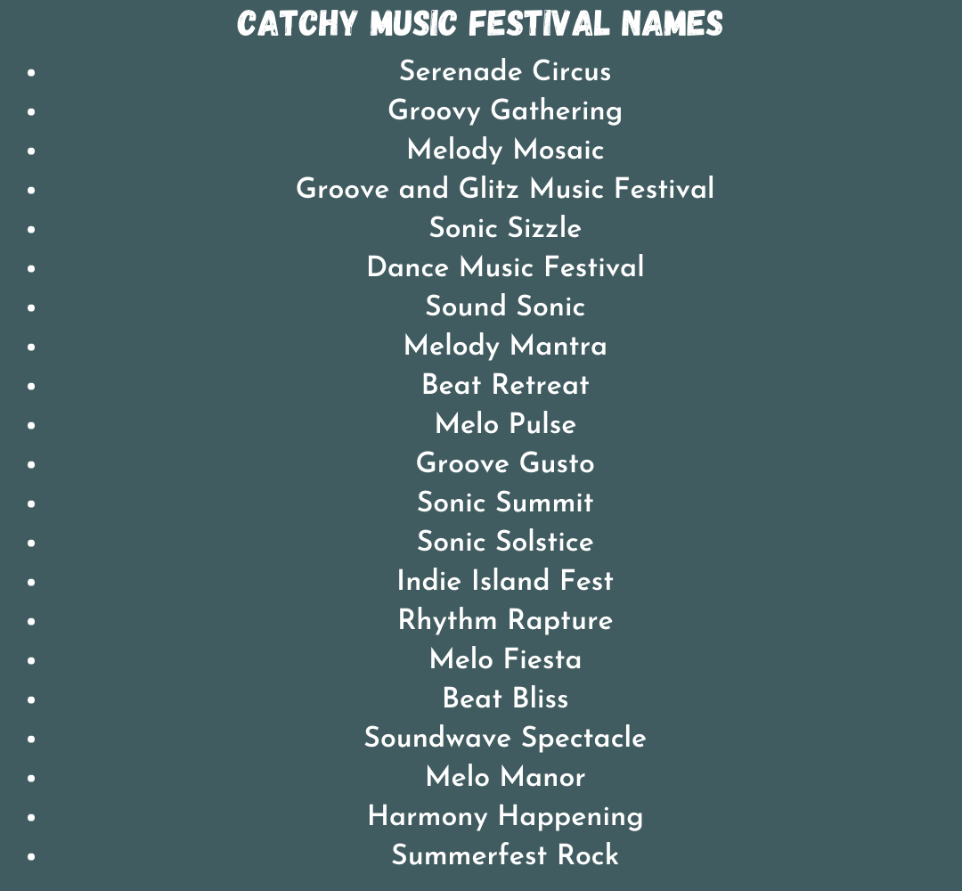700+ Funny and Cool Music Festival Names Ideas