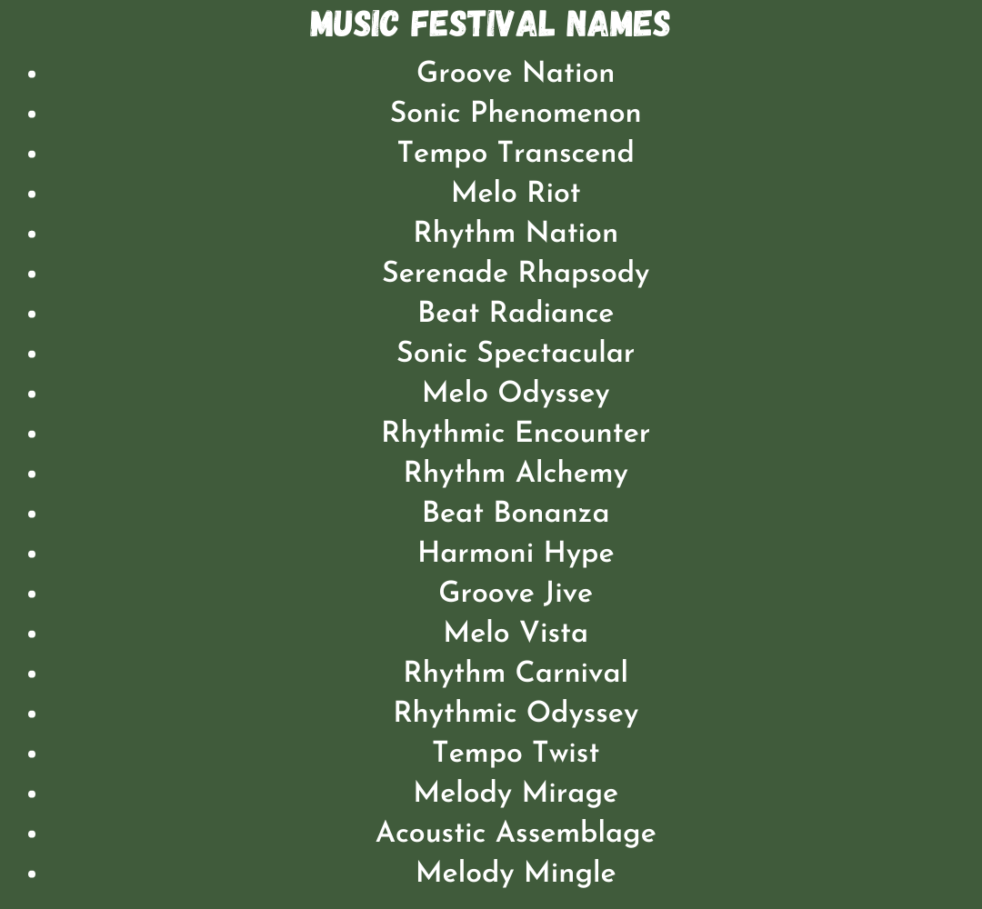 700+ Funny and Cool Music Festival Names Ideas