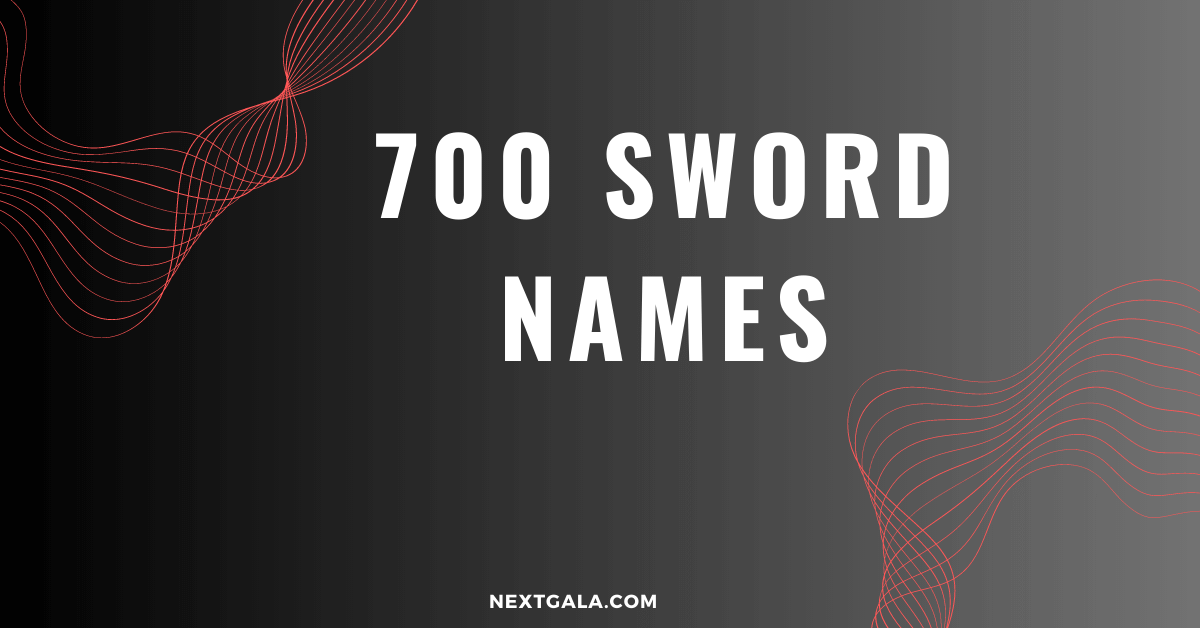 700 Cool And Best Sword Names To Inspire You   Sword Names 