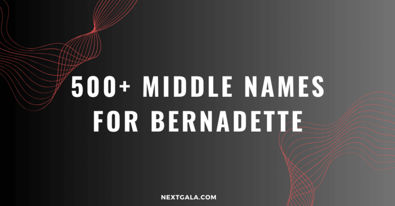 Middle Names For Bernadette