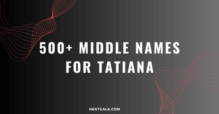 Middle Names For Tatiana